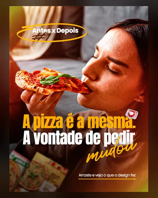 Capa de carrossel para Instagram: Antes x depois: a pizza é a mesma, a vontade de pedir mudou — design de Alan Rocha (ALANDSG)
