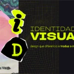Gestão de identidade visual e marketing aplicada no desenvolvimento de marcas corporativas com estratégias de design gráfico e webdesign.